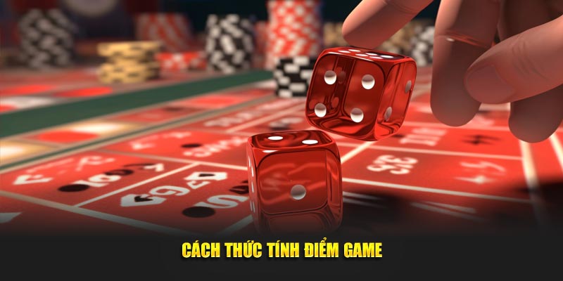 Cách thức tính điểm game