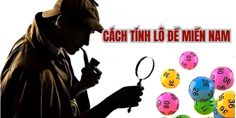 cách tính lô đề miền nam