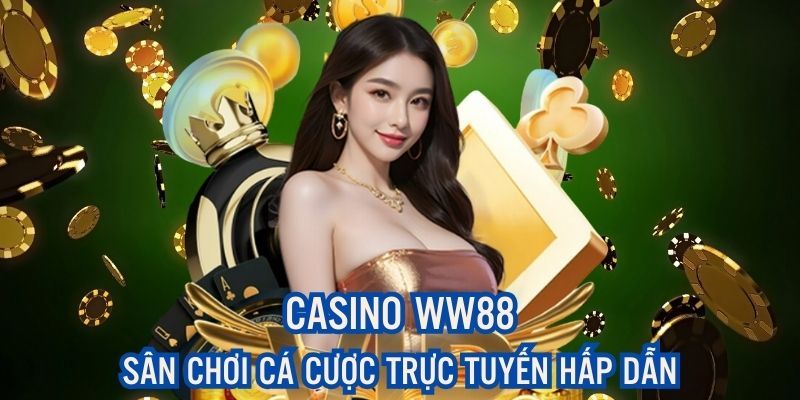 Game bài Xì Dách dễ chơi dễ trúng thưởng số 1 Casino WW88 