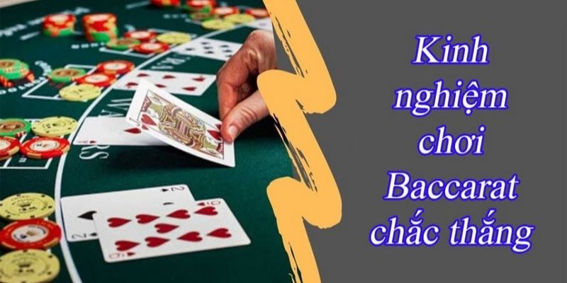 Bí kíp chinh phục Baccarat hiệu quả từ các chuyên gia