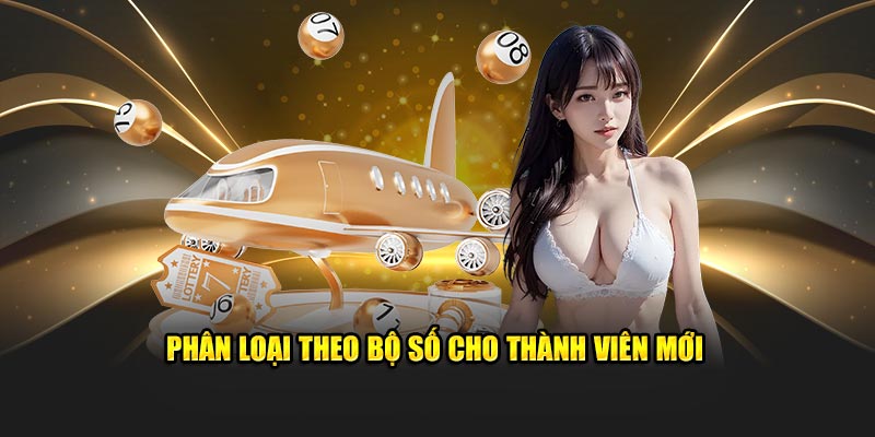 Phân loại theo bộ số cho thành viên mới